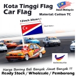 Kota Tinggi Car Flag 6x12inch 15x30cm FJD6122